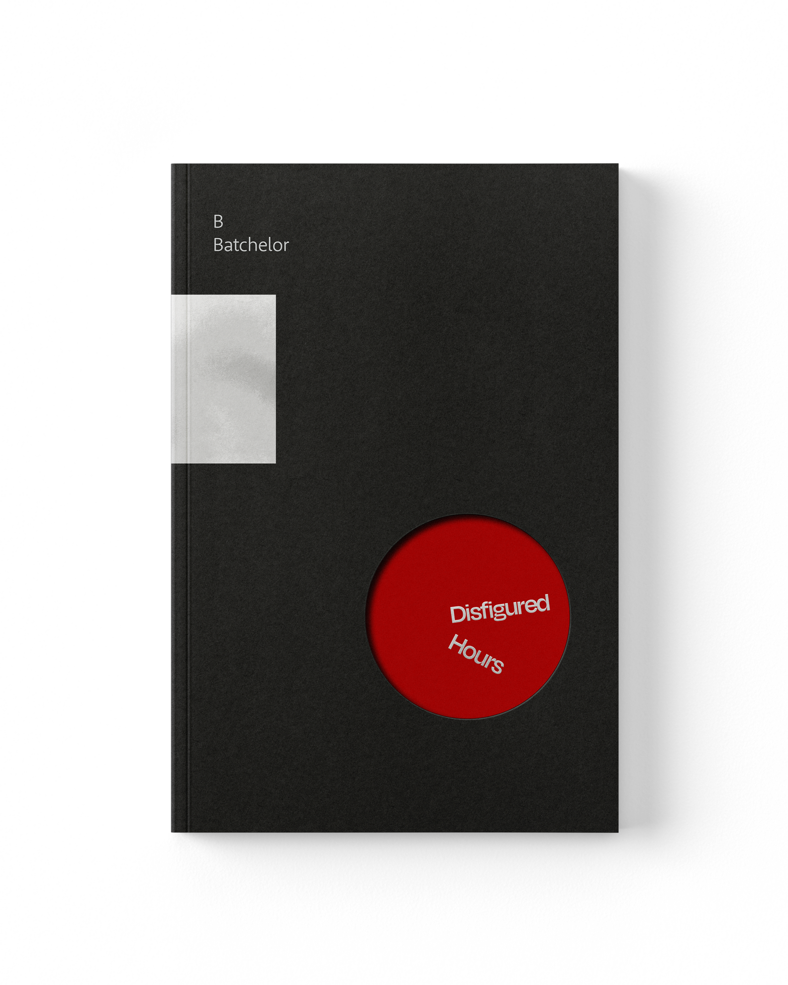 Disfigured Hours by B Batchelor